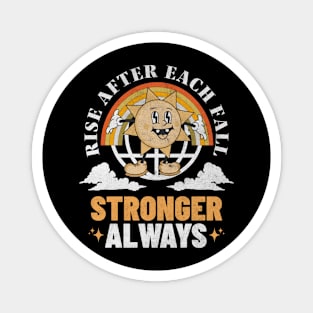 Stay strong motivation Magnet